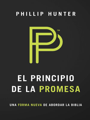 cover image of El principio de la promesa: Una forma nueva de abordar la biblia